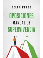 OPOSICIONES. MANUAL DE SUPERVIVENCIA