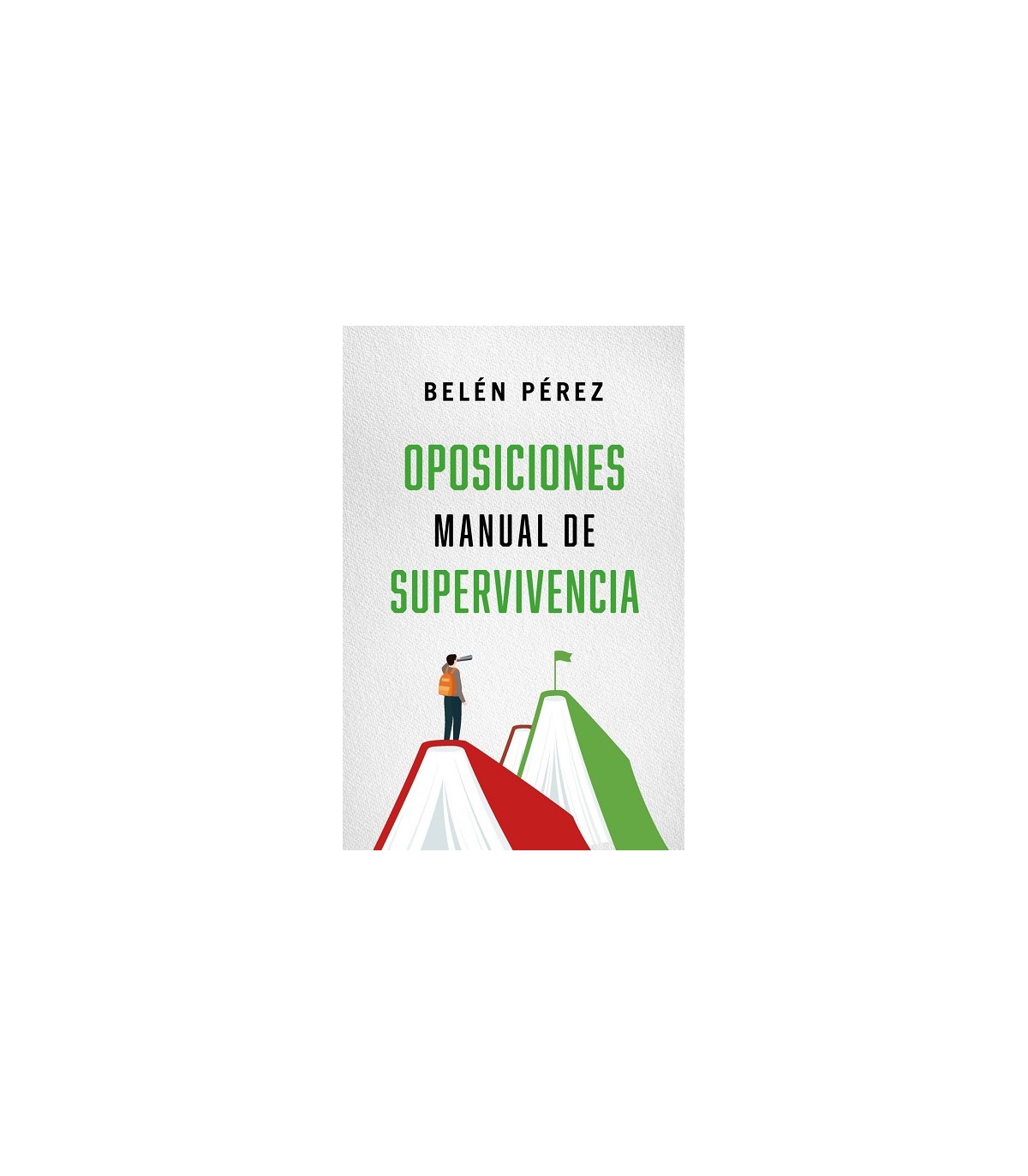OPOSICIONES. MANUAL DE SUPERVIVENCIA