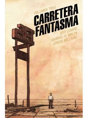 CARRETERA FANTASMA. TOMO 3