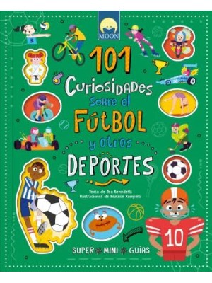 101 CURIOSIDADES FUTBOL Y OTROS DEPORTES