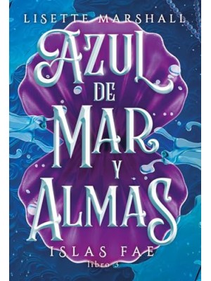 AZUL DE MAR Y ALMAS