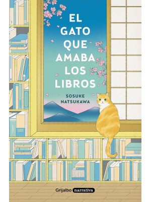 GATO QUE AMABA LOS LIBROS