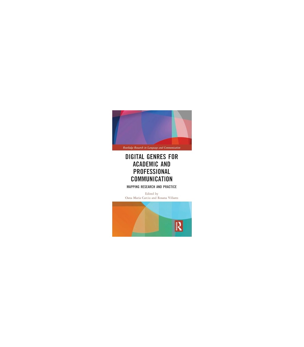 DIGITAL GENRES FOR ACADEMIC AND PROFESSIONAL COMMUNICATION
