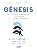 GÉNESIS. LA INTELIGENCIA ARTIFICIAL, LA ESPERANZA Y EL ESPÍRITU HUMANO