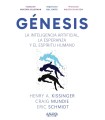 GÉNESIS. LA INTELIGENCIA ARTIFICIAL, LA ESPERANZA Y EL ESPÍRITU HUMANO
