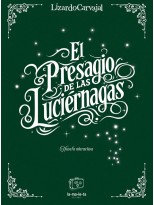 PRESAGIO DE LAS LUCIÉRNAGAS, EL