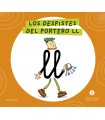 LETRA A LETRA LETRILANDIA - LOS DESPISTES DEL PORTERO LL