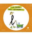 LETRA A LETRA LETRILANDIA - LA CAÍDA DEL LECHERO L