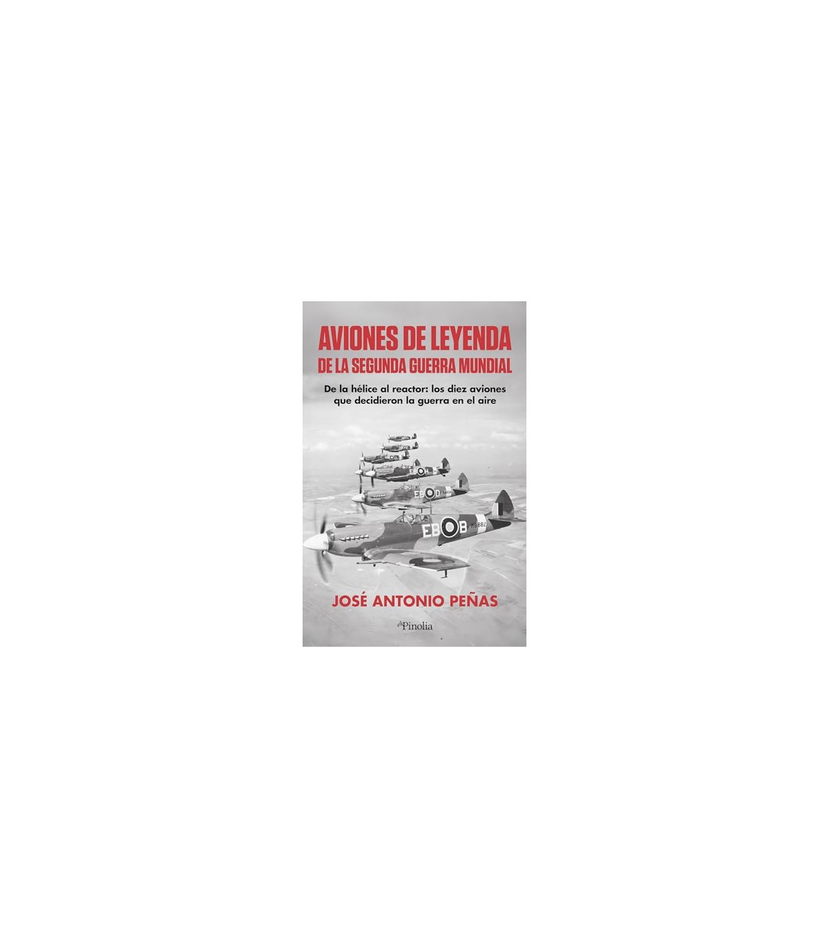 AVIONES DE LEYENDA DE LA SEGUNDA GUERRA MUNDIAL