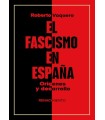 FASCISMO EN ESPAÑA, EL ORIGENES Y DESARROLLO