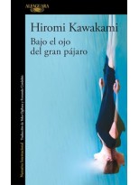 BAJO EL OJO DEL GRAN PÁJARO