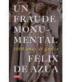 FRAUDE MONUMENTAL, UN