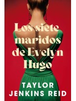 SIETE MARIDOS DE EVELYN HUGO