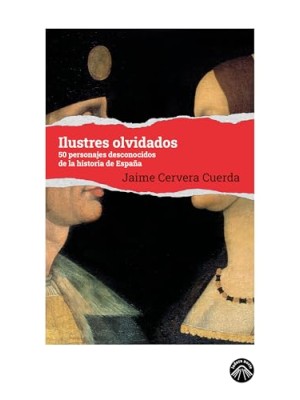 ILUSTRES OLVIDADOS