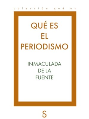 QUE ES EL PERIODISMO