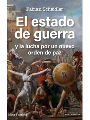 ESTADO DE GUERRA Y LA LUCHA POR UN NUEVO ORDEN DE PAZ, EL