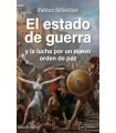 ESTADO DE GUERRA Y LA LUCHA POR UN NUEVO ORDEN DE PAZ, EL