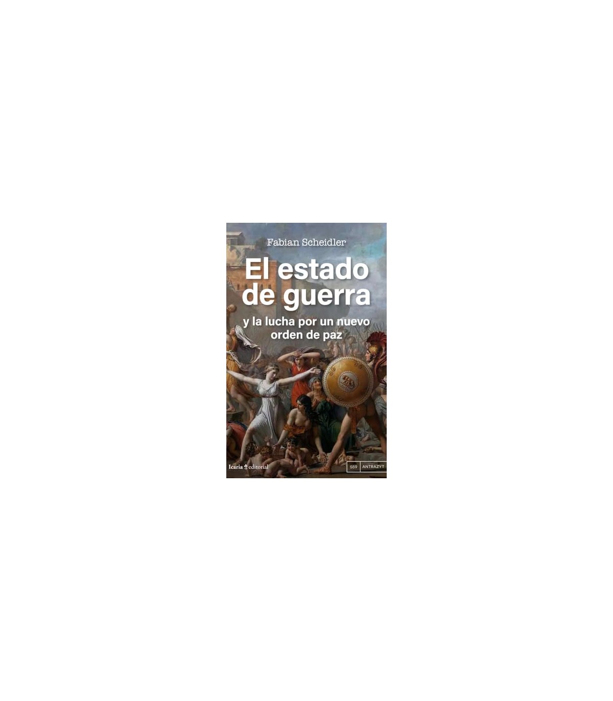 ESTADO DE GUERRA Y LA LUCHA POR UN NUEVO ORDEN DE PAZ, EL