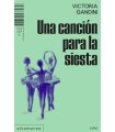 CANCION PARA LA SIESTA, UNA