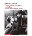 TRENES RIGUROSAMENTE VIGILADOS