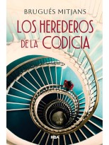 HEREDEROS DE LA CODICIA, LOS