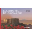 SABIDURÍA DE LOS CLÁSICOS, LA