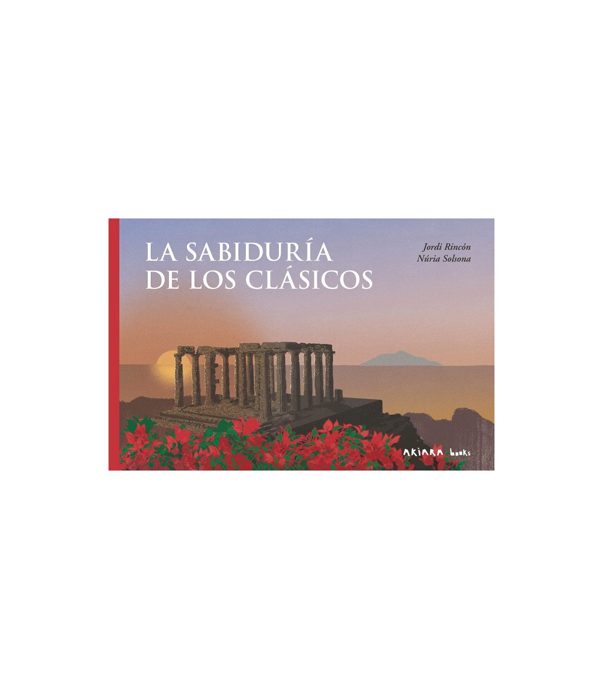 SABIDURÍA DE LOS CLÁSICOS, LA