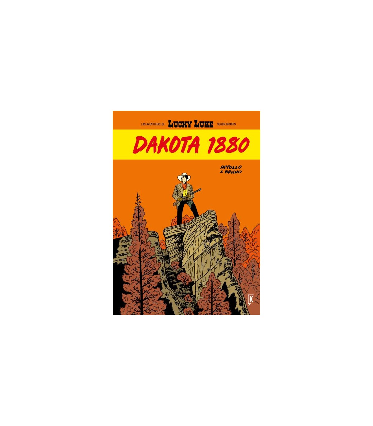 LUCKY LUKE. DAKOTA 1880