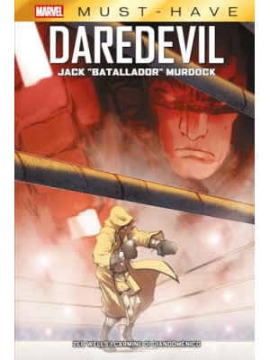 DAREDEVIL: JACK "BATALLADOR" MURDOCK