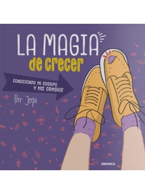 MAGIA DE CRECER, LA
