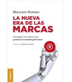 NUEVA ERA DE LAS MARCAS, LA