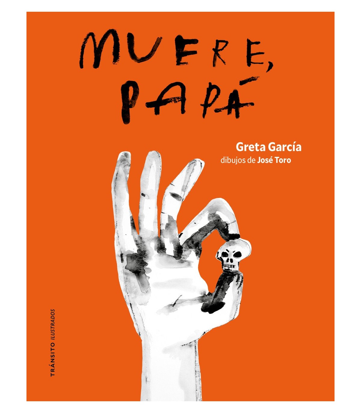 MUERE, PAPÁ