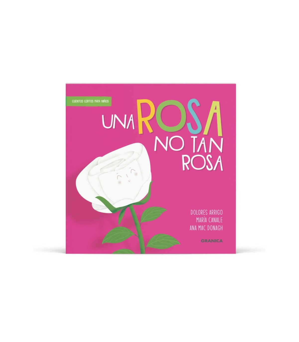 ROSA NO TAN ROSA, UNA