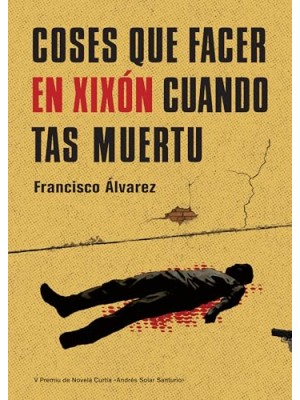 COSES QUE FACER EN XIXON CUANDO TAS MUER