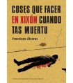 COSES QUE FACER EN XIXON CUANDO TAS MUER
