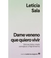 DAME VENENO QUE QUIERO VIVIR