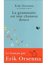 GRAMMAIRE EST UNEW CHANSON DOUCE, LA
