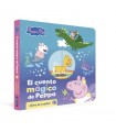 PEPPA PIG. LIBRO DE CARTÓN - EL CUENTO MÁGICO DE PEPPA
