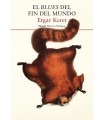 EL BLUES DEL FIN DEL MUNDO, EL