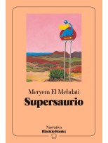 SUPERSAURIO (COLECCIÓN NARRATIVA BLACKIE BOOKS)