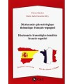 DICTIONNAIRE PHRASEOLOGIQUE THEMATIQUE FRANÇAIS-ESPAGNOL