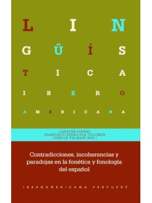 CONTRADICCIONES INCOHERENCIAS Y PARADOJAS EN LA FONETICA