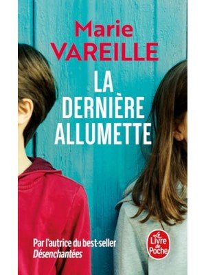 DERNIERE ALLUMETTE, LA