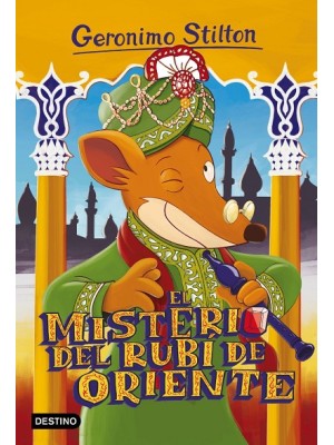 GERONIMO STILTON /61 EL MISTERIO DEL RUBÍ DE ORIENTE