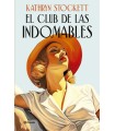 CLUB DE LAS INDOMABLES, EL