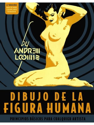DIBUJO DE LA FIGURA HUMANA. PRINCIPIOS BÁSICOS PARA CUALQUIER ARTISTA