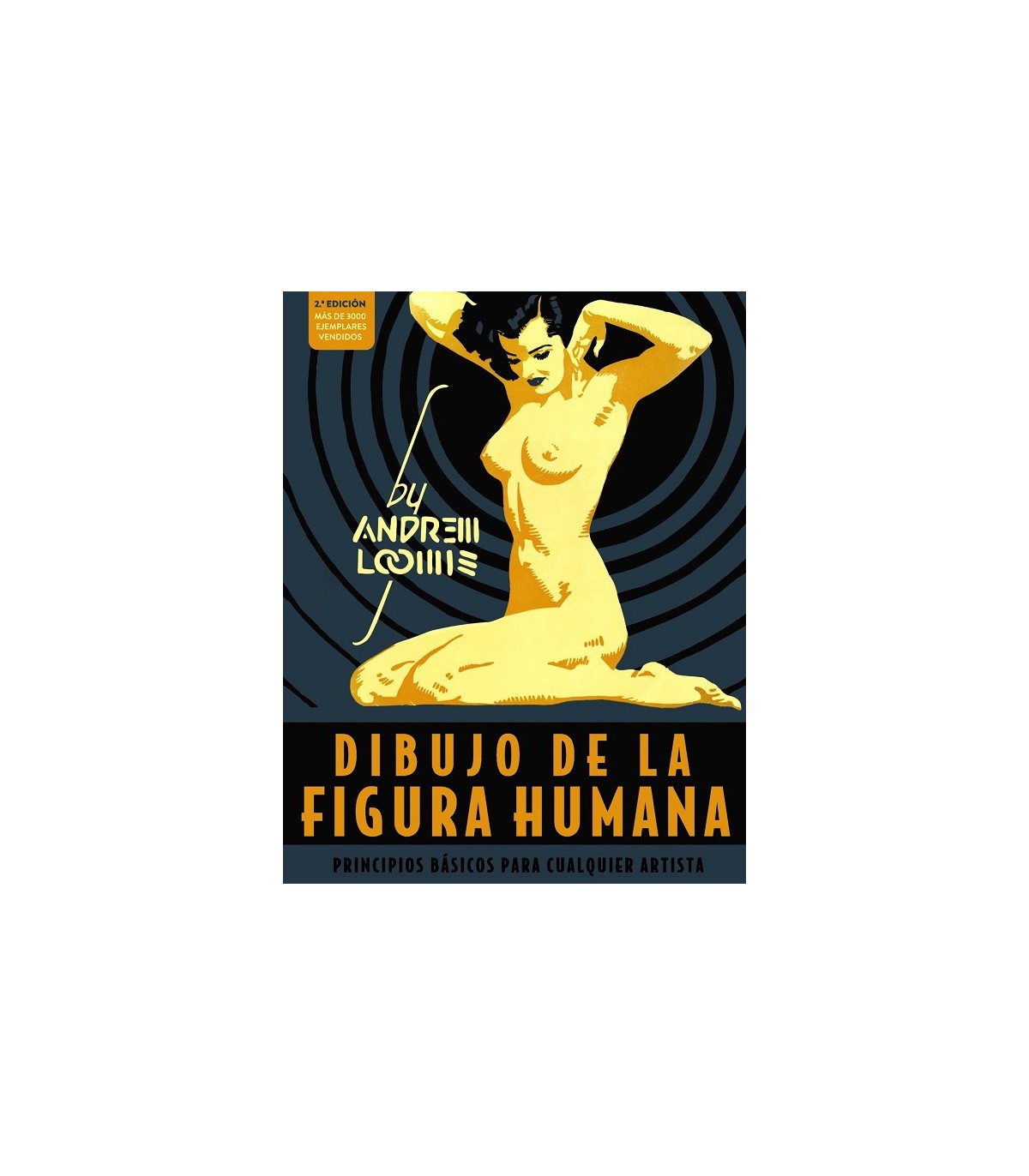 DIBUJO DE LA FIGURA HUMANA. PRINCIPIOS BÁSICOS PARA CUALQUIER ARTISTA