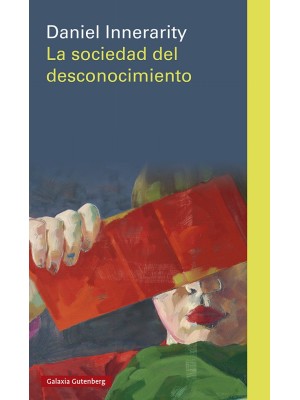 SOCIEDAD DEL DESCONOCIMIENTO, LA