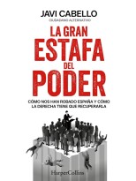 GRAN ESTAFA DEL PODER, LA