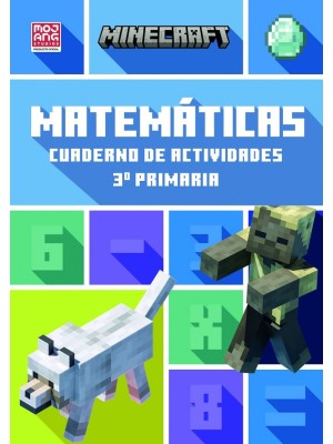 MINECRAFT OFICIAL: CUADERNO DE ACTIVIDADES, MATEMÁTICAS 3.º PRIMARIA